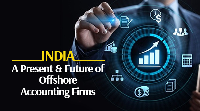 India – A Present & Future of Offshore Accounting Firms