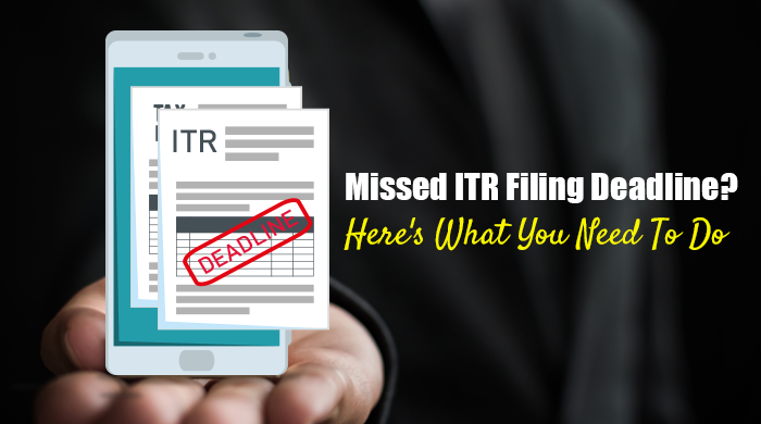 Missed ITR Filing Deadline? Here’s What You Need To Do