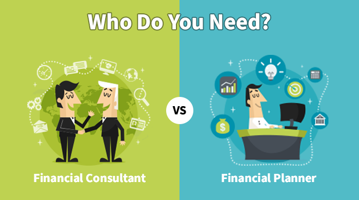 Financial Consultants Vs. Financial Planners: Who Do You Need?