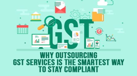 Why Outsourcing GST Services Is the Smartest Way to Stay Compliant