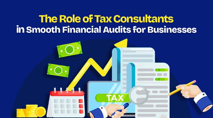 The Role of Tax Consultants in Smooth Financial Audits for Businesses